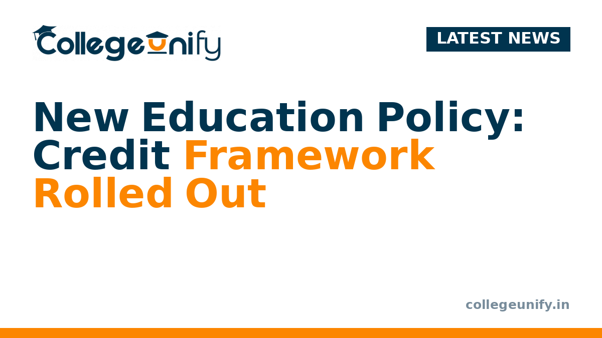 New Education Policy: Credit Framework Rolled Out