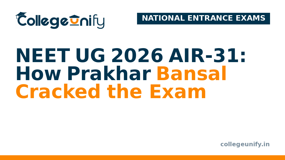 NEET UG 2026 AIR-31: How Prakhar Bansal Cracked the Exam