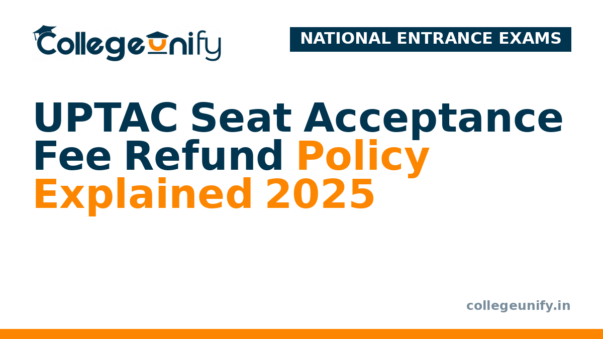 UPTAC Seat Acceptance Fee Refund Policy Explained 2025