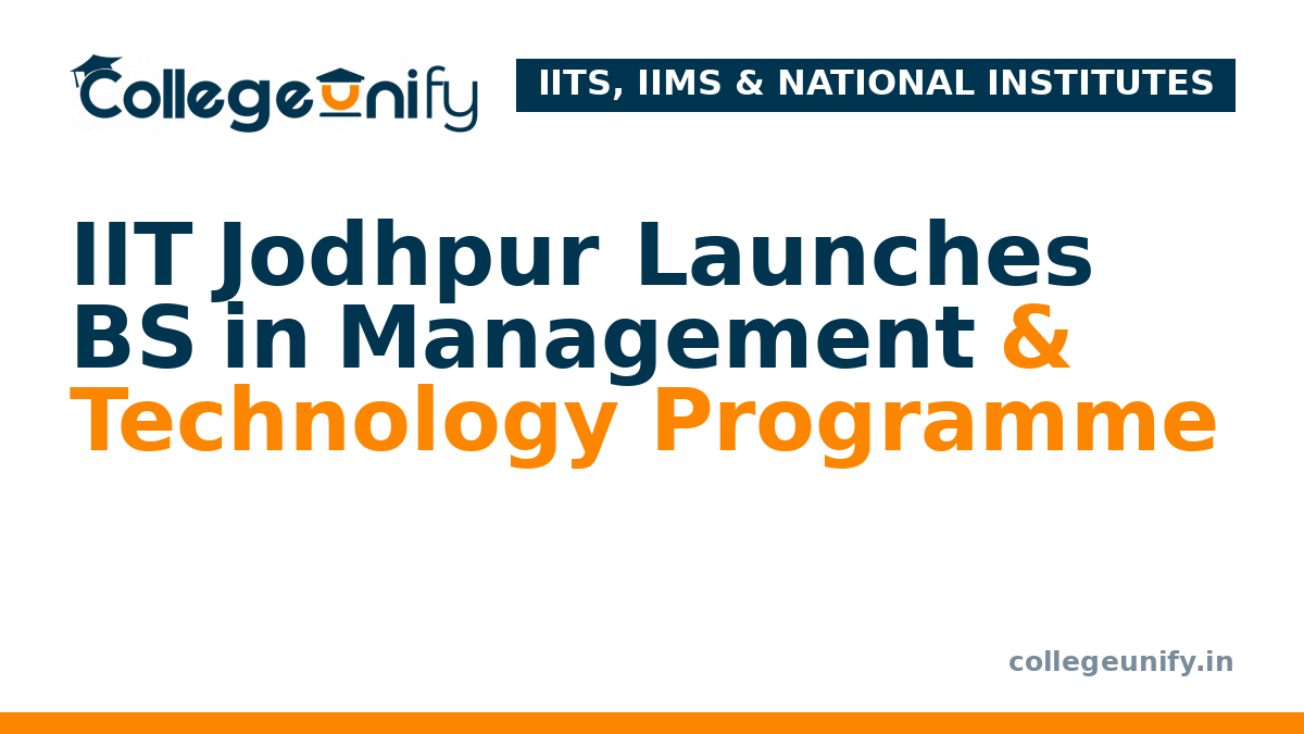 IIT Jodhpur Launches BS in Management & Technology Programme