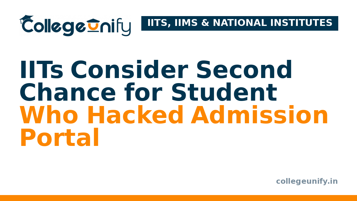 IITs Consider Second Chance for Student Who Hacked Admission Portal