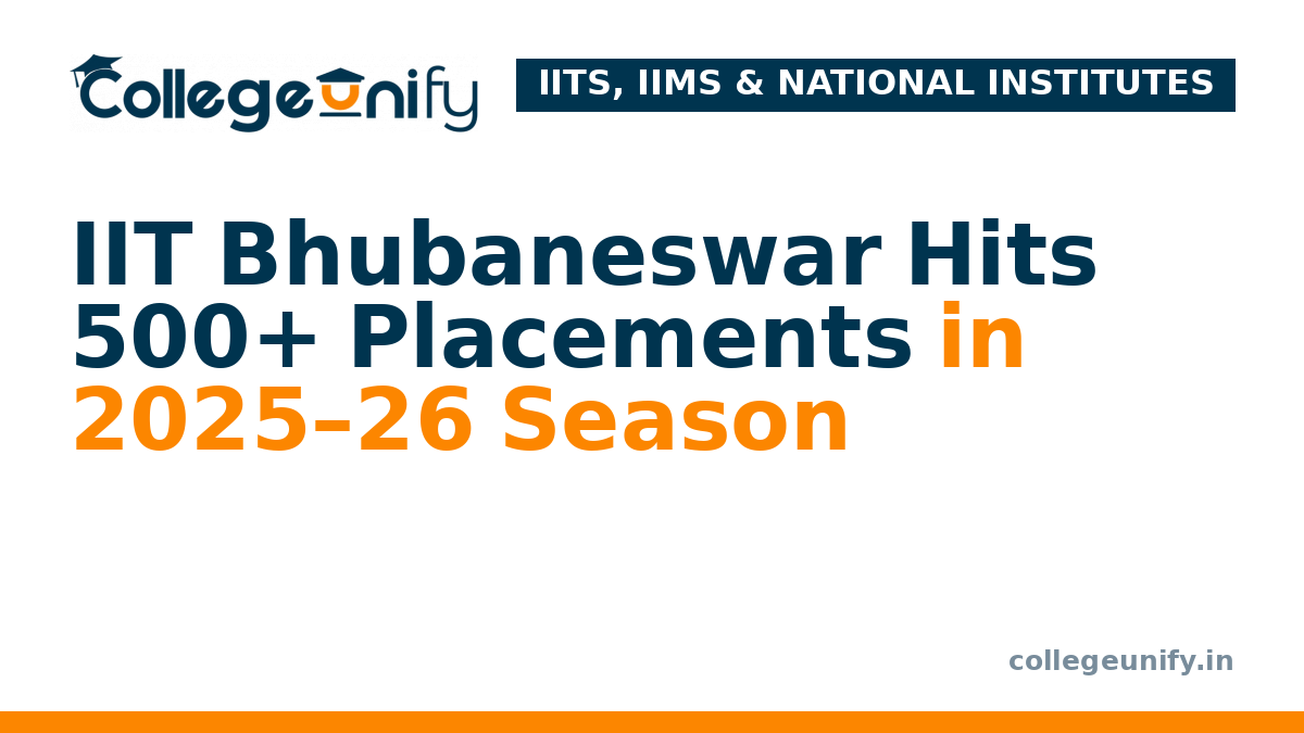IIT Bhubaneswar Hits 500+ Placements in 2025–26 Season