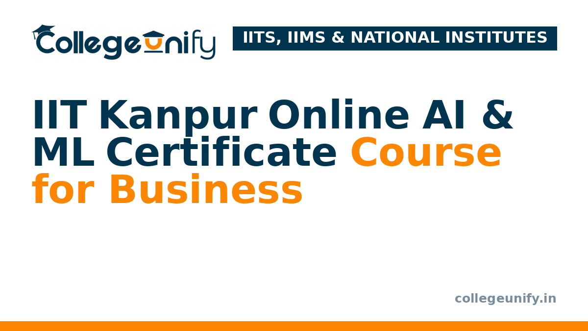 IIT Kanpur Online AI & ML Certificate Course for Business
