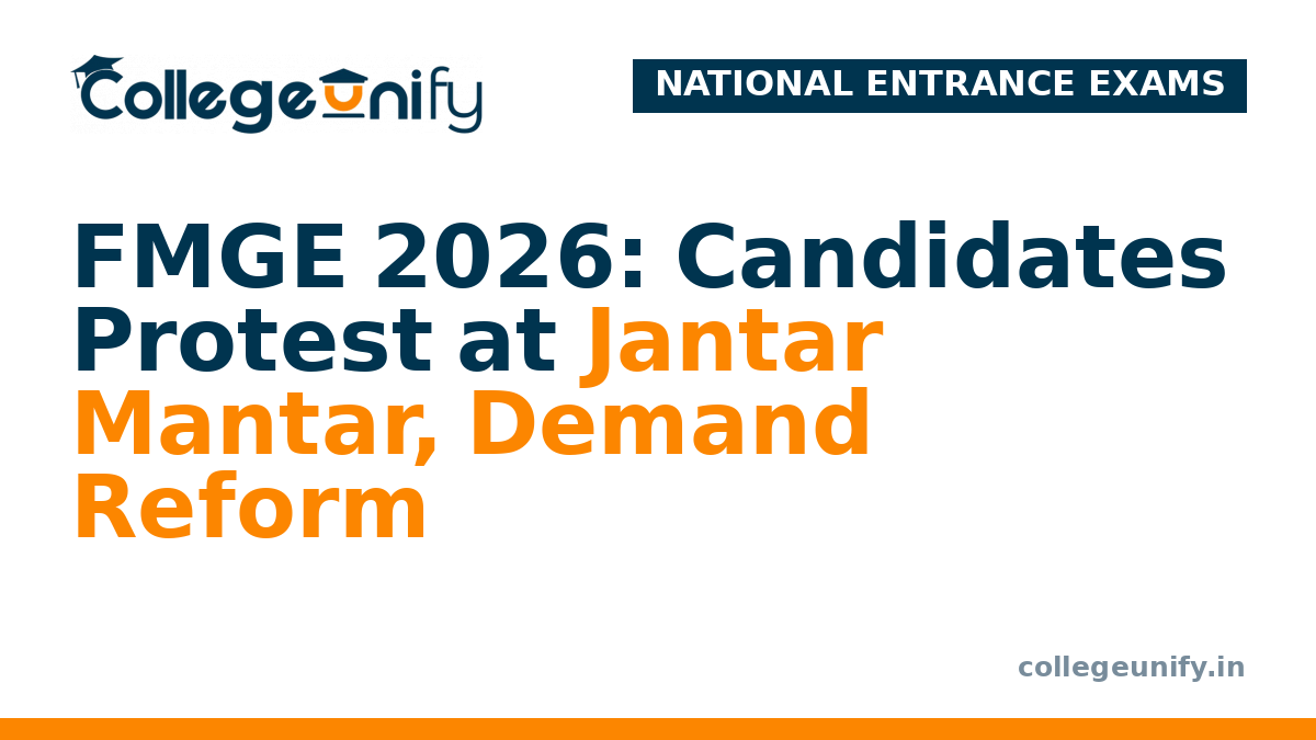 FMGE 2026: Candidates Protest at Jantar Mantar, Demand Reform