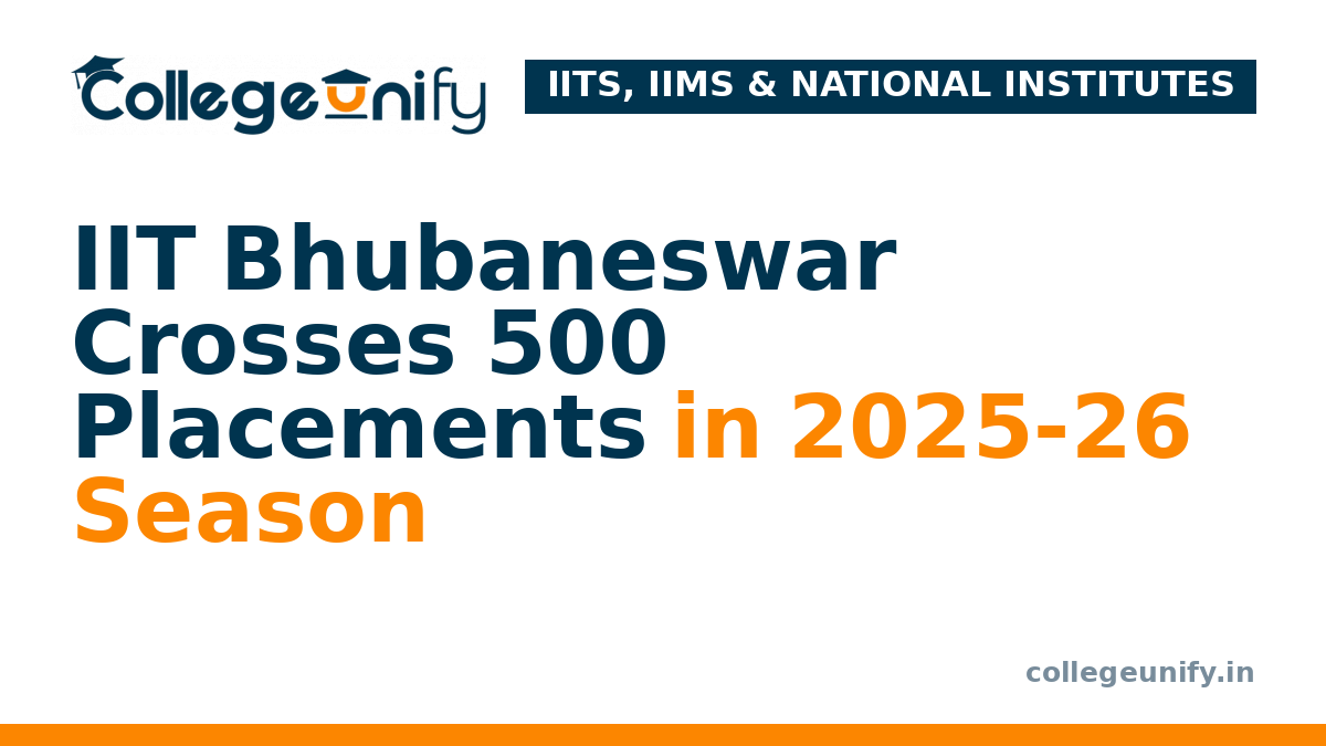 IIT Bhubaneswar Crosses 500 Placements in 2025-26 Season