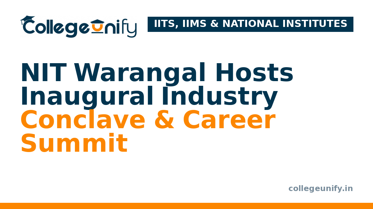 NIT Warangal Hosts Inaugural Industry Conclave & Career Summit