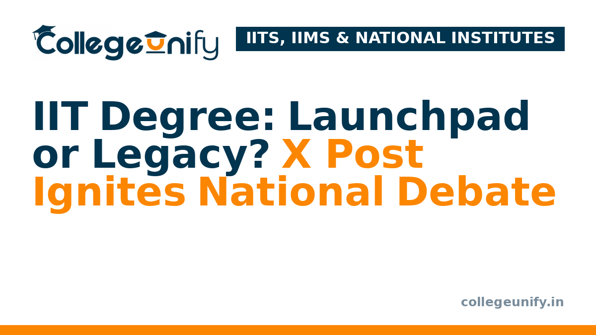 IIT Degree: Launchpad or Legacy? X Post Ignites National Debate