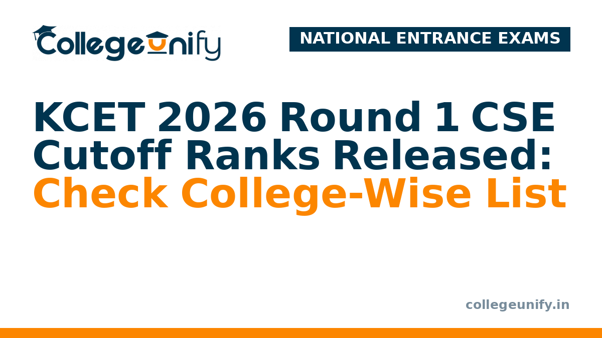 KCET 2026 Round 1 CSE Cutoff Ranks Released: Check College-Wise List