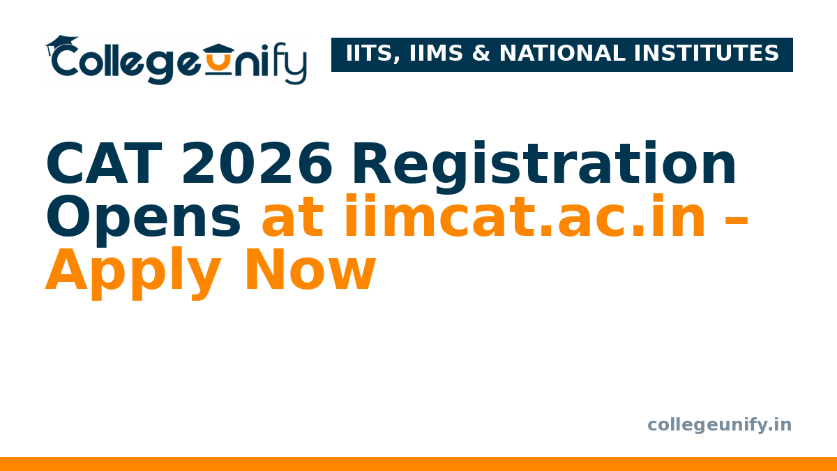 CAT 2026 Registration Opens at iimcat.ac.in – Apply Now