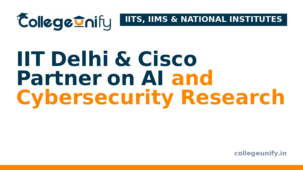 IIT Delhi & Cisco Partner on AI and Cybersecurity Research