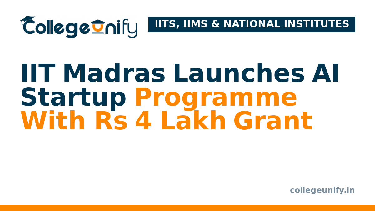 IIT Madras Launches AI Startup Programme With Rs 4 Lakh Grant