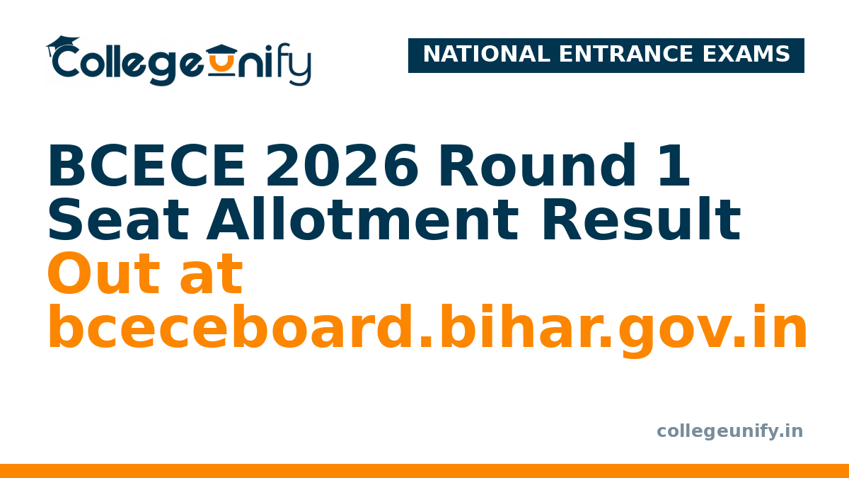 BCECE 2026 Round 1 Seat Allotment Result Out at bceceboard.bihar.gov.in