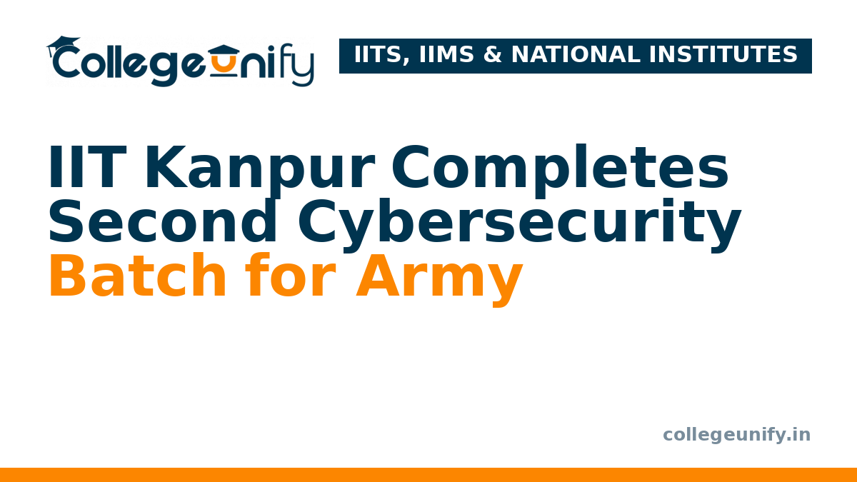 IIT Kanpur Completes Second Cybersecurity Batch for Army