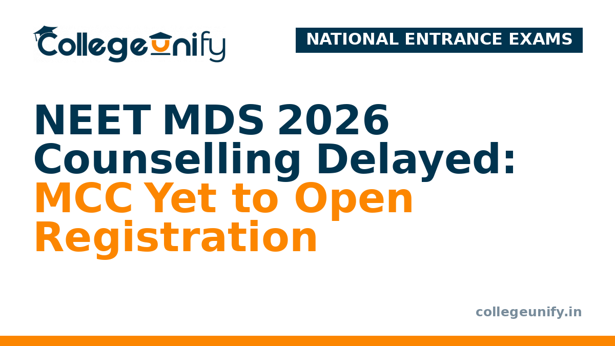 NEET MDS 2026 Counselling Delayed: MCC Yet to Open Registration