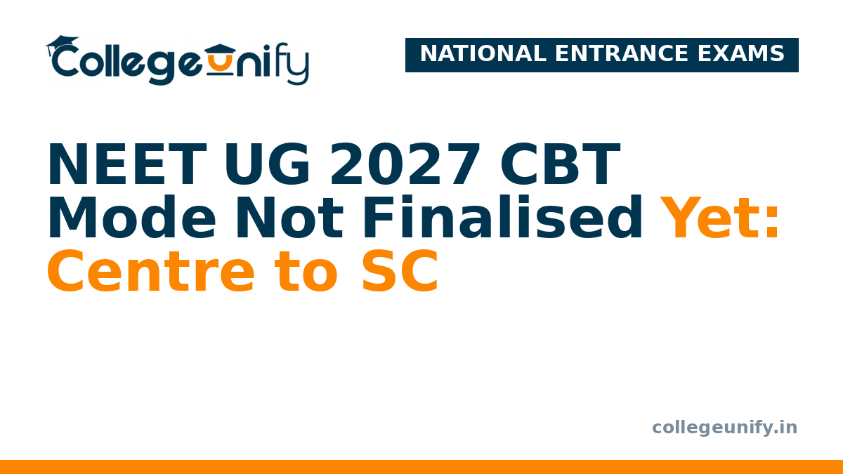 NEET UG 2027 CBT Mode Not Finalised Yet: Centre to SC