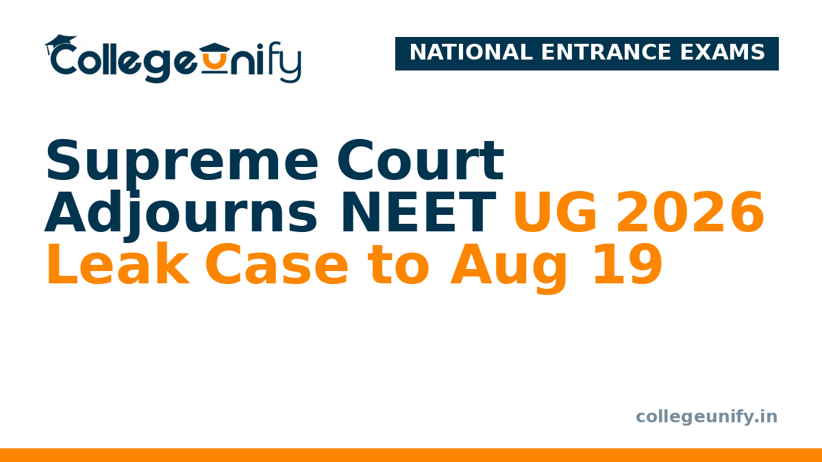 Supreme Court Adjourns NEET UG 2026 Leak Case to Aug 19