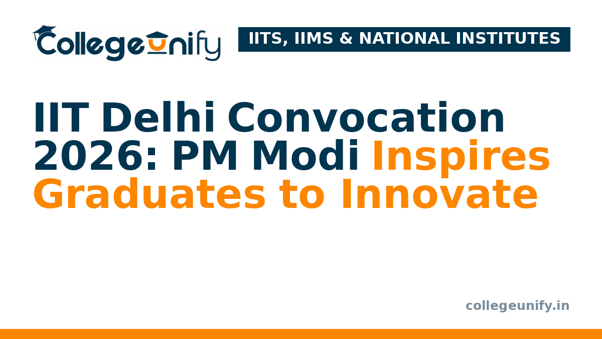 IIT Delhi Convocation 2026: PM Modi Inspires Graduates to Innovate