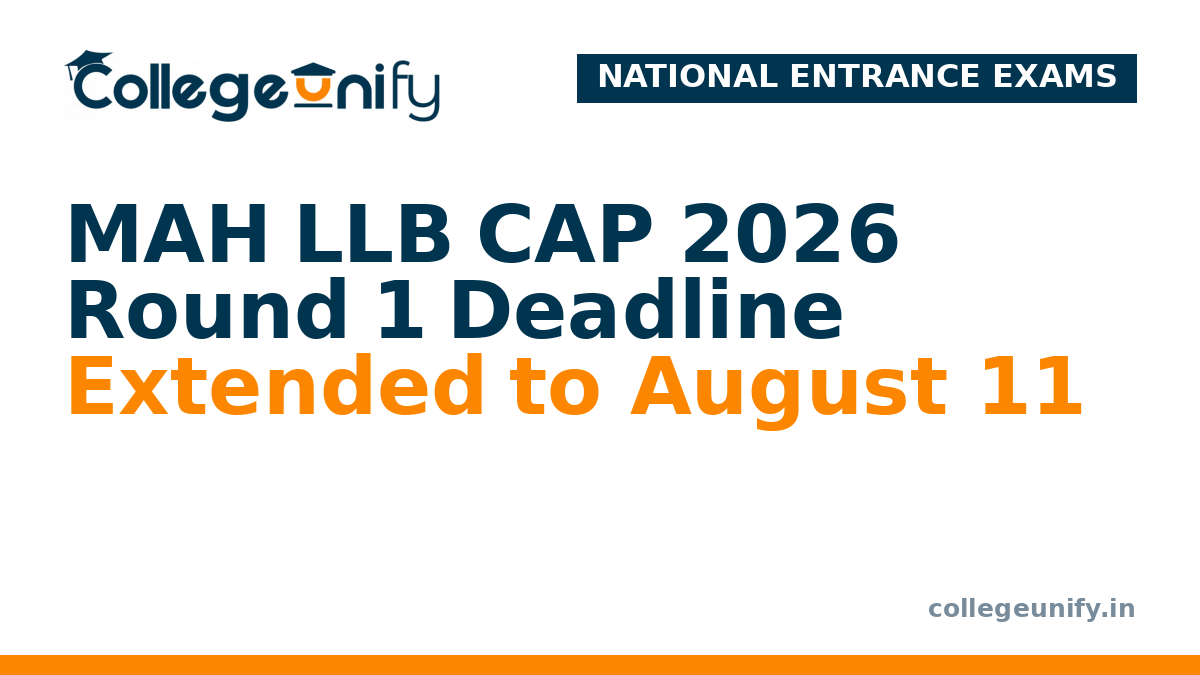MAH LLB CAP 2026 Round 1 Deadline Extended to August 11