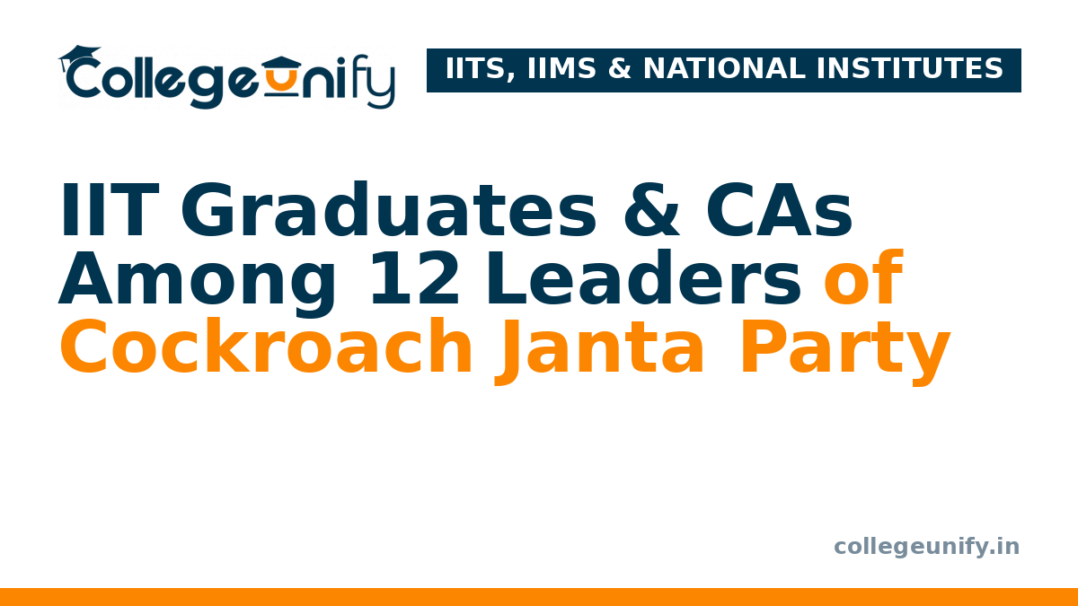 IIT Graduates & CAs Among 12 Leaders of Cockroach Janta Party