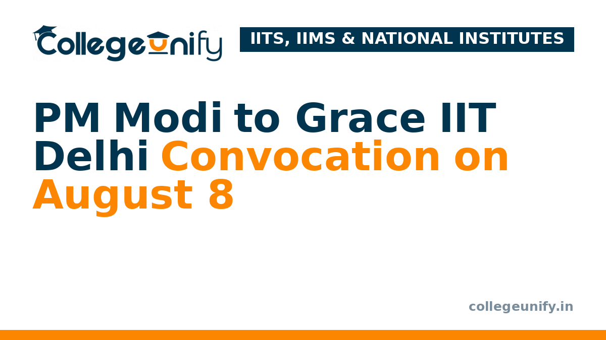 PM Modi to Grace IIT Delhi Convocation on August 8