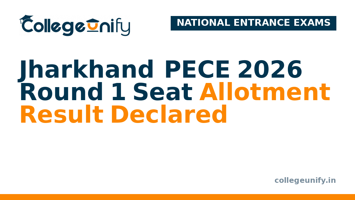 Jharkhand PECE 2026 Round 1 Seat Allotment Result Declared