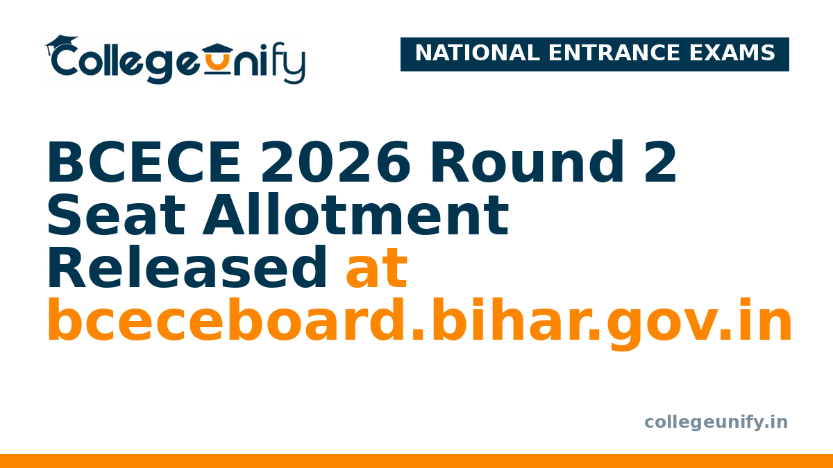 BCECE 2026 Round 2 Seat Allotment Released at bceceboard.bihar.gov.in