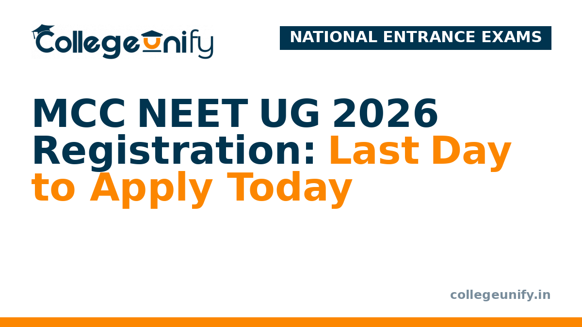 MCC NEET UG 2026 Registration: Last Day to Apply Today