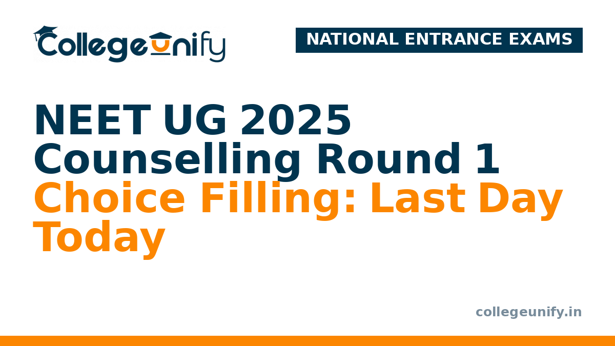 NEET UG 2025 Counselling Round 1 Choice Filling: Last Day Today