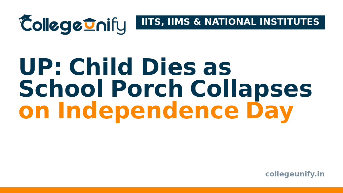UP: Child Dies as School Porch Collapses on Independence Day