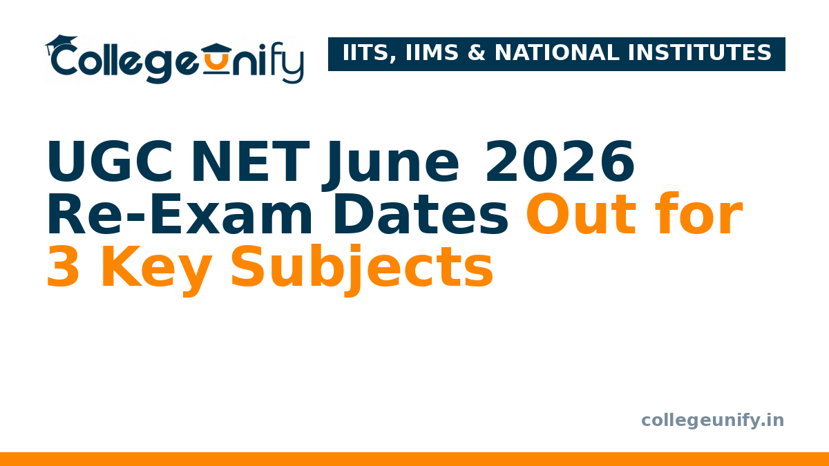 UGC NET June 2026 Re-Exam Dates Out for 3 Key Subjects
