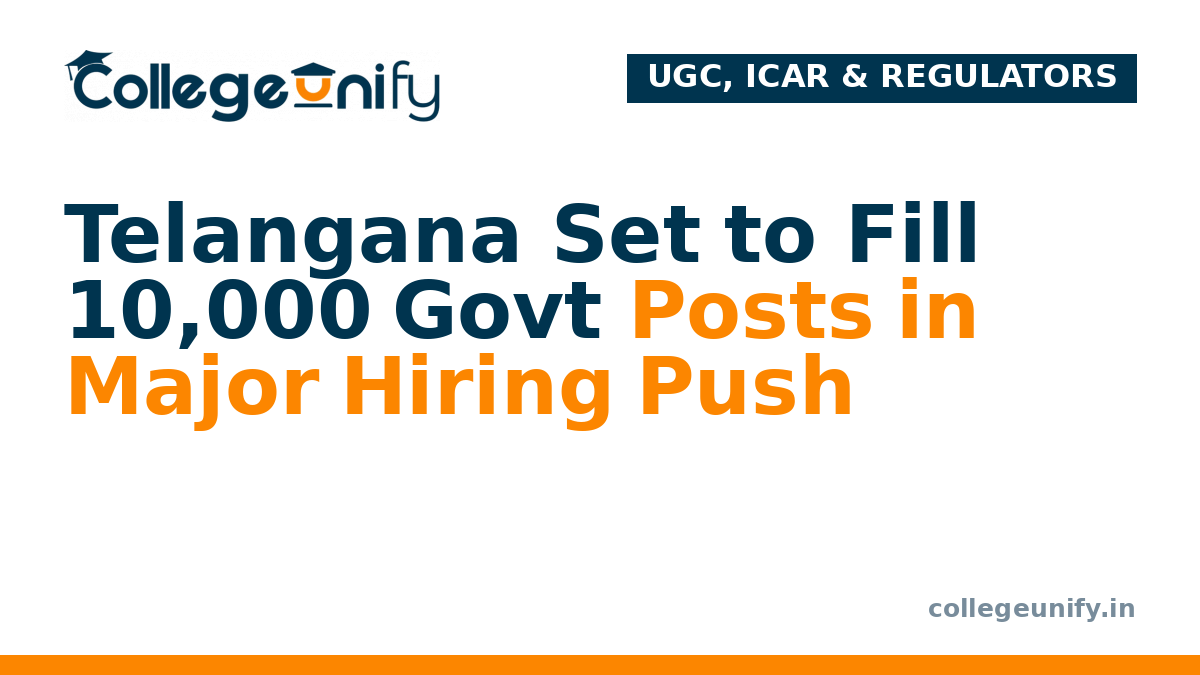 Telangana Set to Fill 10,000 Govt Posts in Major Hiring Push