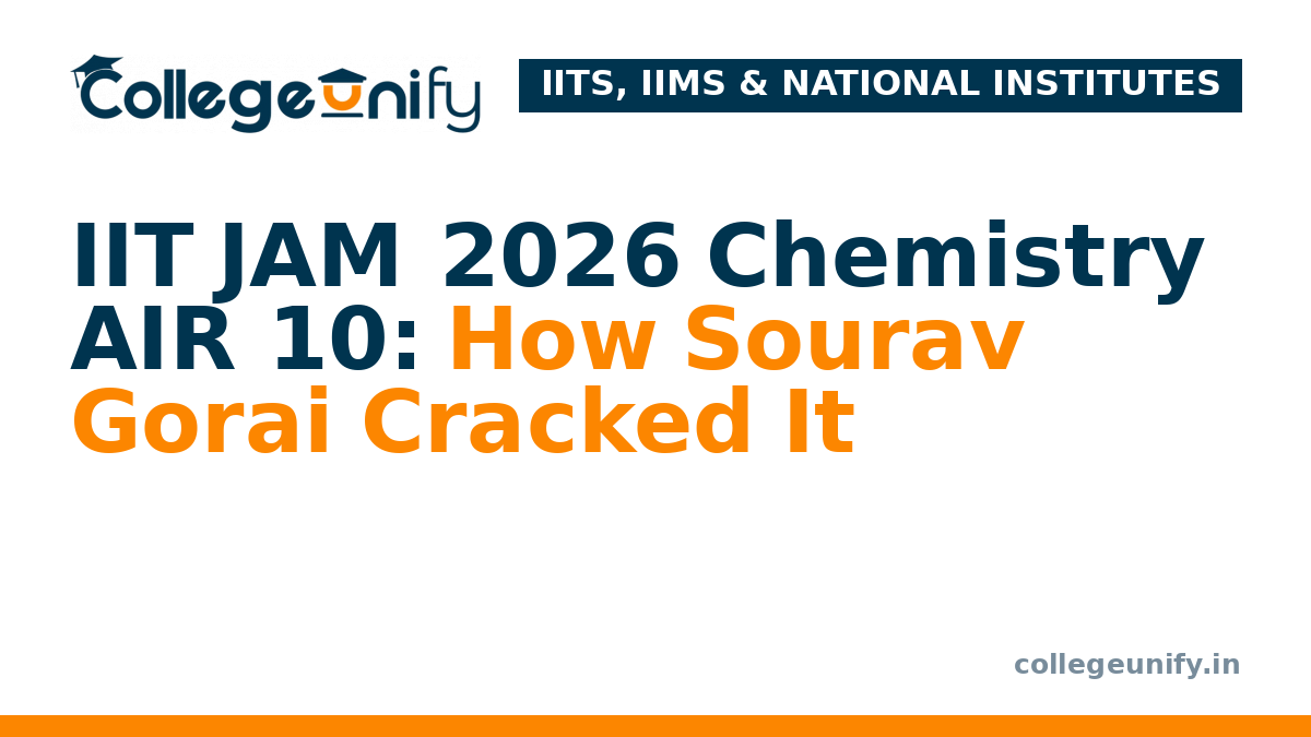 IIT JAM 2026 Chemistry AIR 10: How Sourav Gorai Cracked It