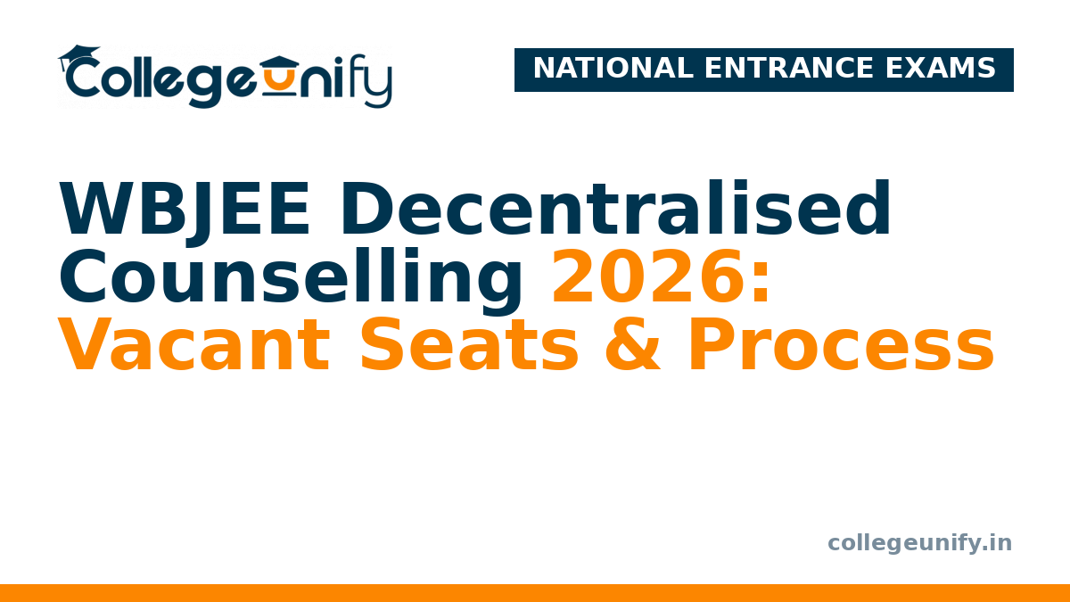 WBJEE Decentralised Counselling 2026: Vacant Seats & Process