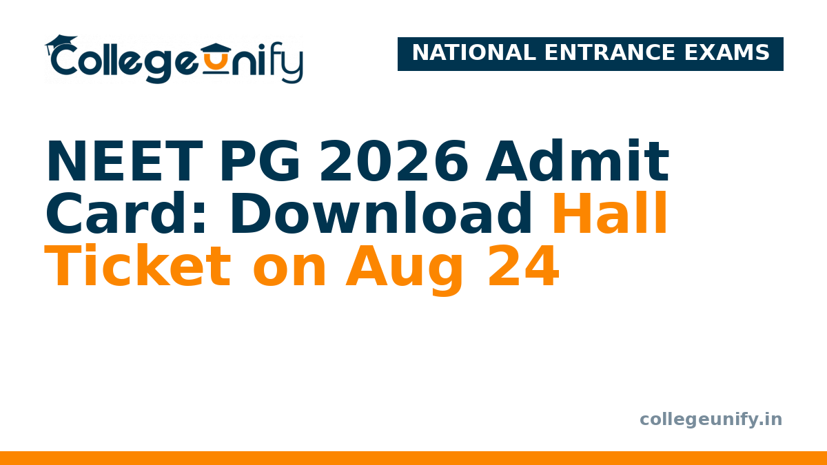 NEET PG 2026 Admit Card: Download Hall Ticket on Aug 24