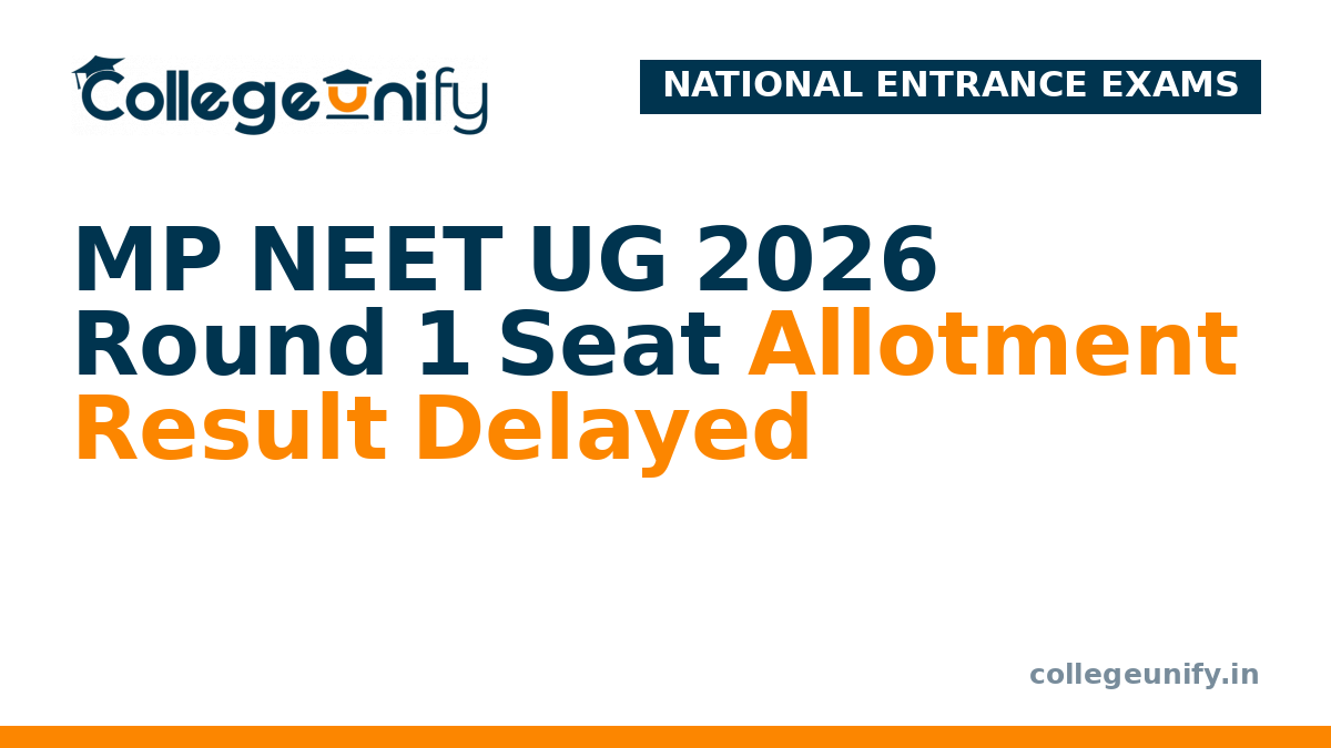 MP NEET UG 2026 Round 1 Seat Allotment Result Delayed