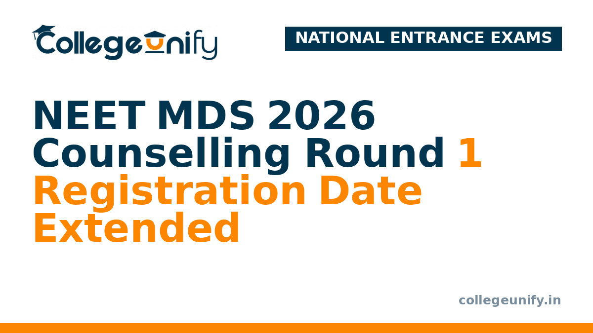 NEET MDS 2026 Counselling Round 1 Registration Date Extended