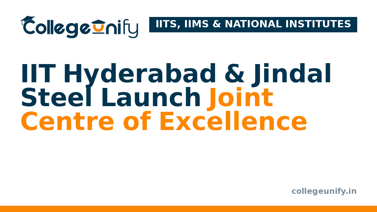 IIT Hyderabad & Jindal Steel Launch Joint Centre of Excellence