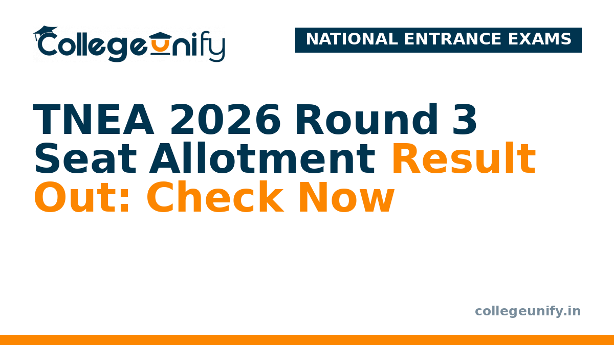 TNEA 2026 Round 3 Seat Allotment Result Out: Check Now