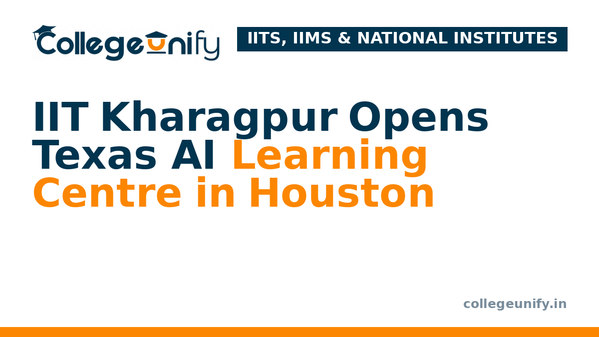 IIT Kharagpur Opens Texas AI Learning Centre in Houston