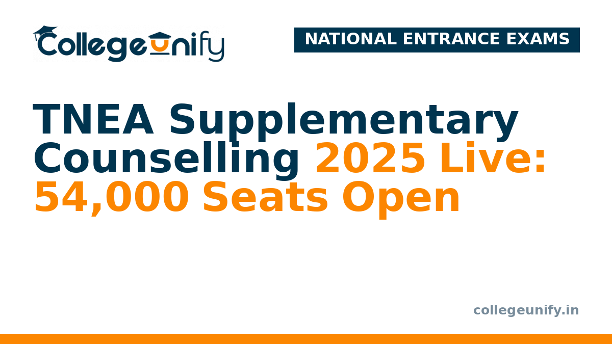 TNEA Supplementary Counselling 2025 Live: 54,000 Seats Open