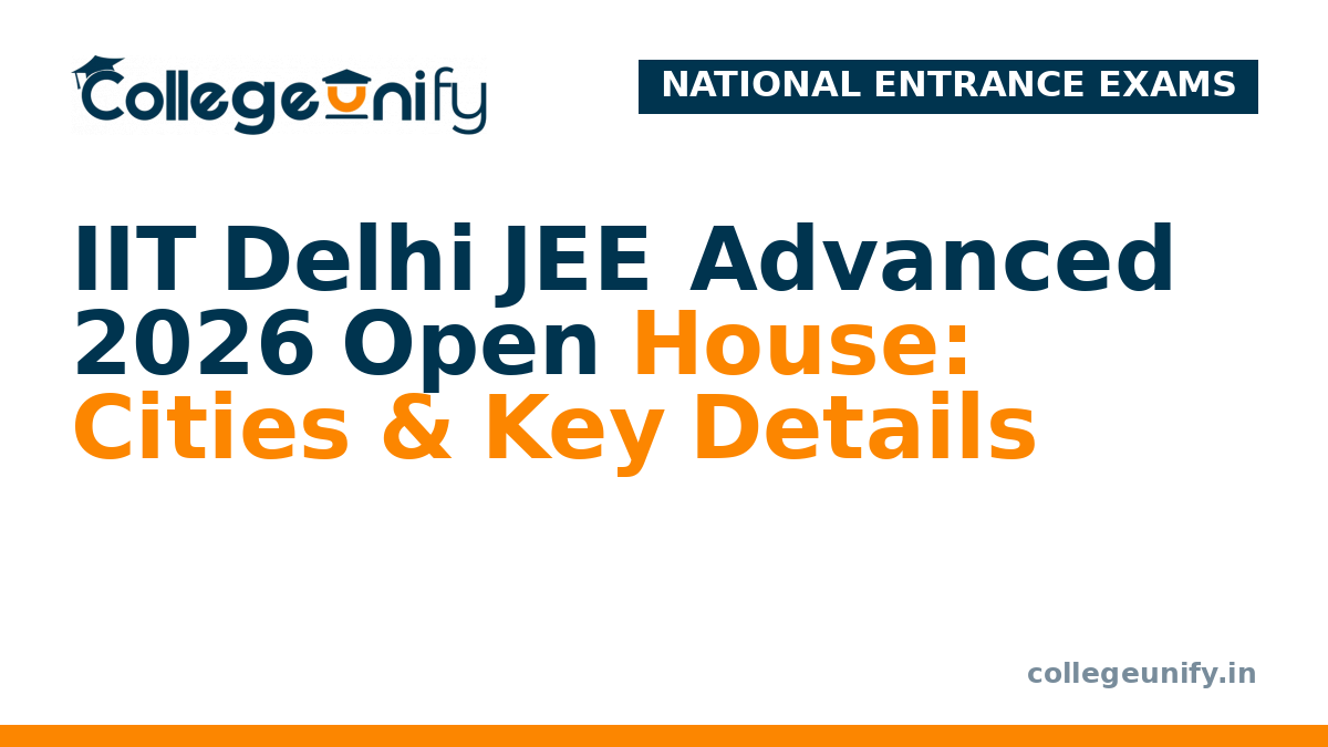 IIT Delhi JEE Advanced 2026 Open House: Cities & Key Details