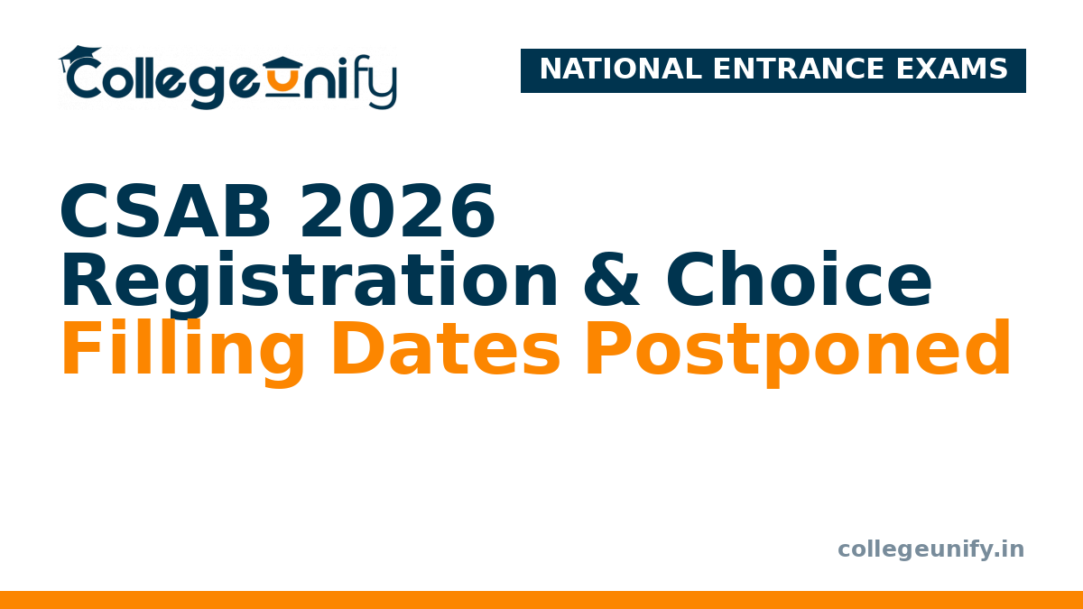 CSAB 2026 Registration & Choice Filling Dates Postponed